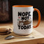 Animal Mug - Nope, Not Today