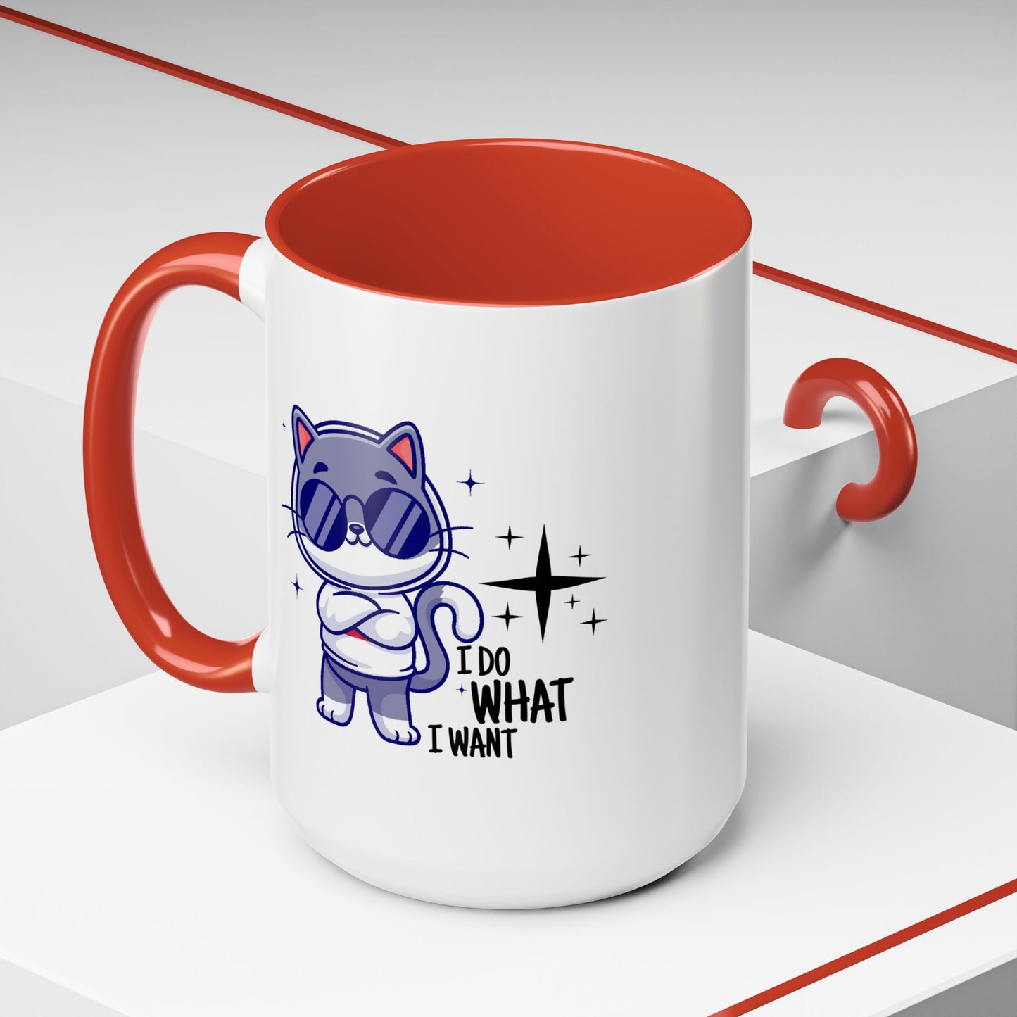 Humor Mug - I Do What I Want
