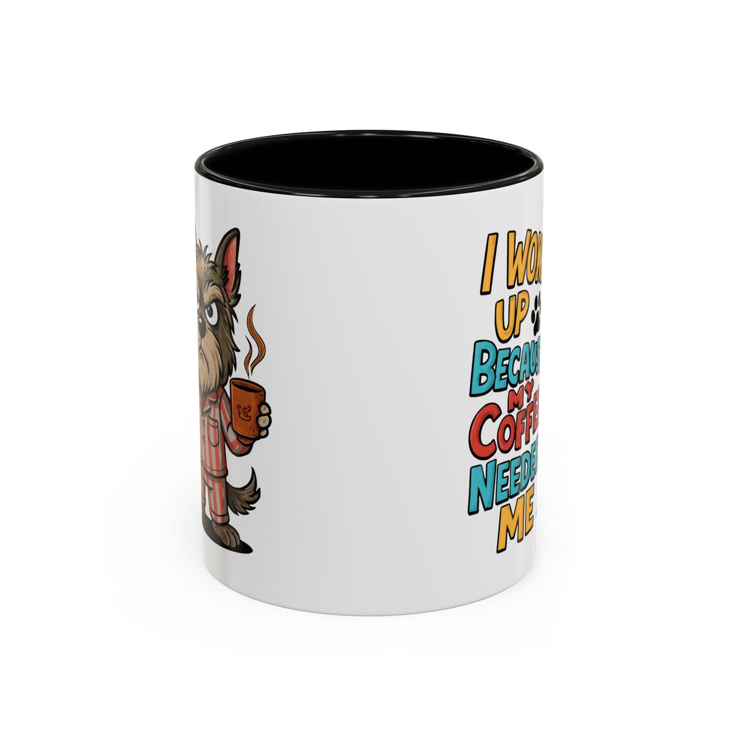 Animal Mug - I Woke Up Because