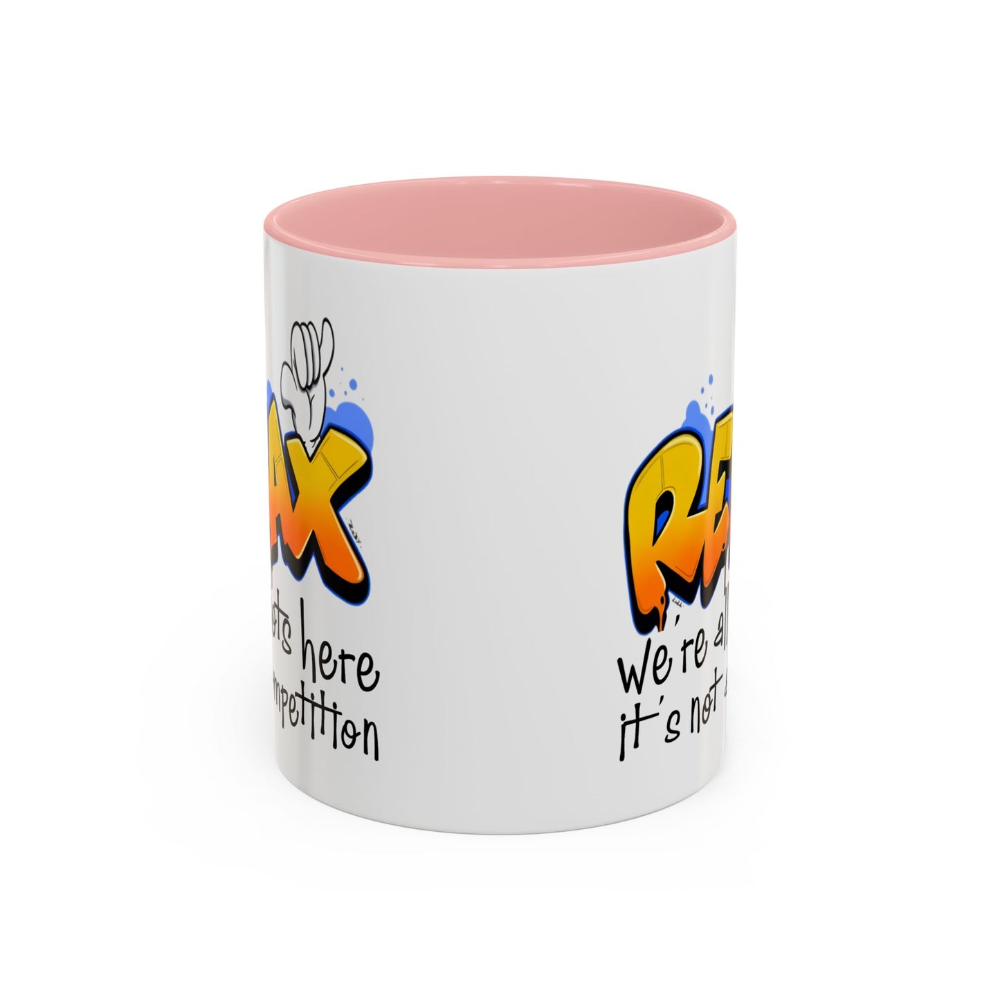 Humor Mug - Relax We're All Idiots Here