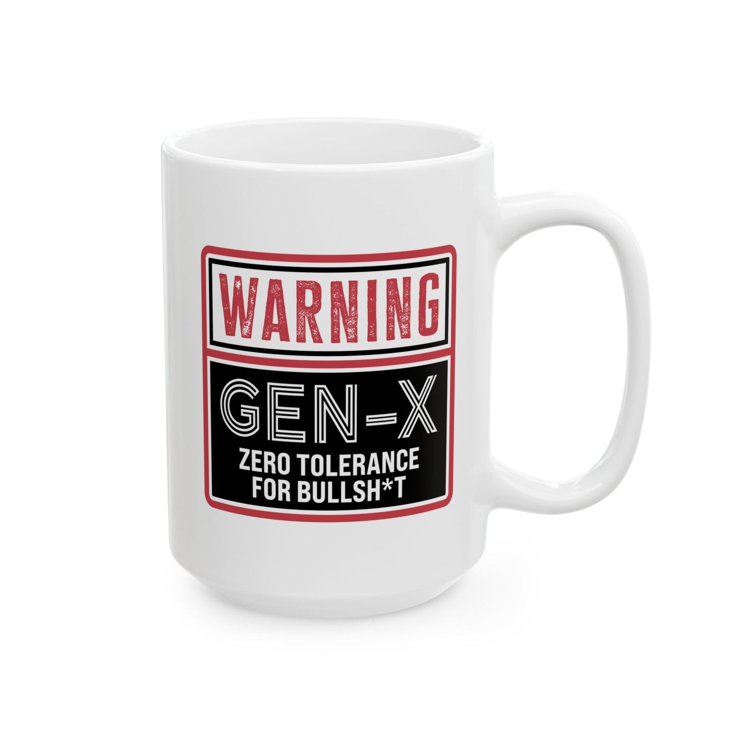 Humor Mug - Warning Gen-X