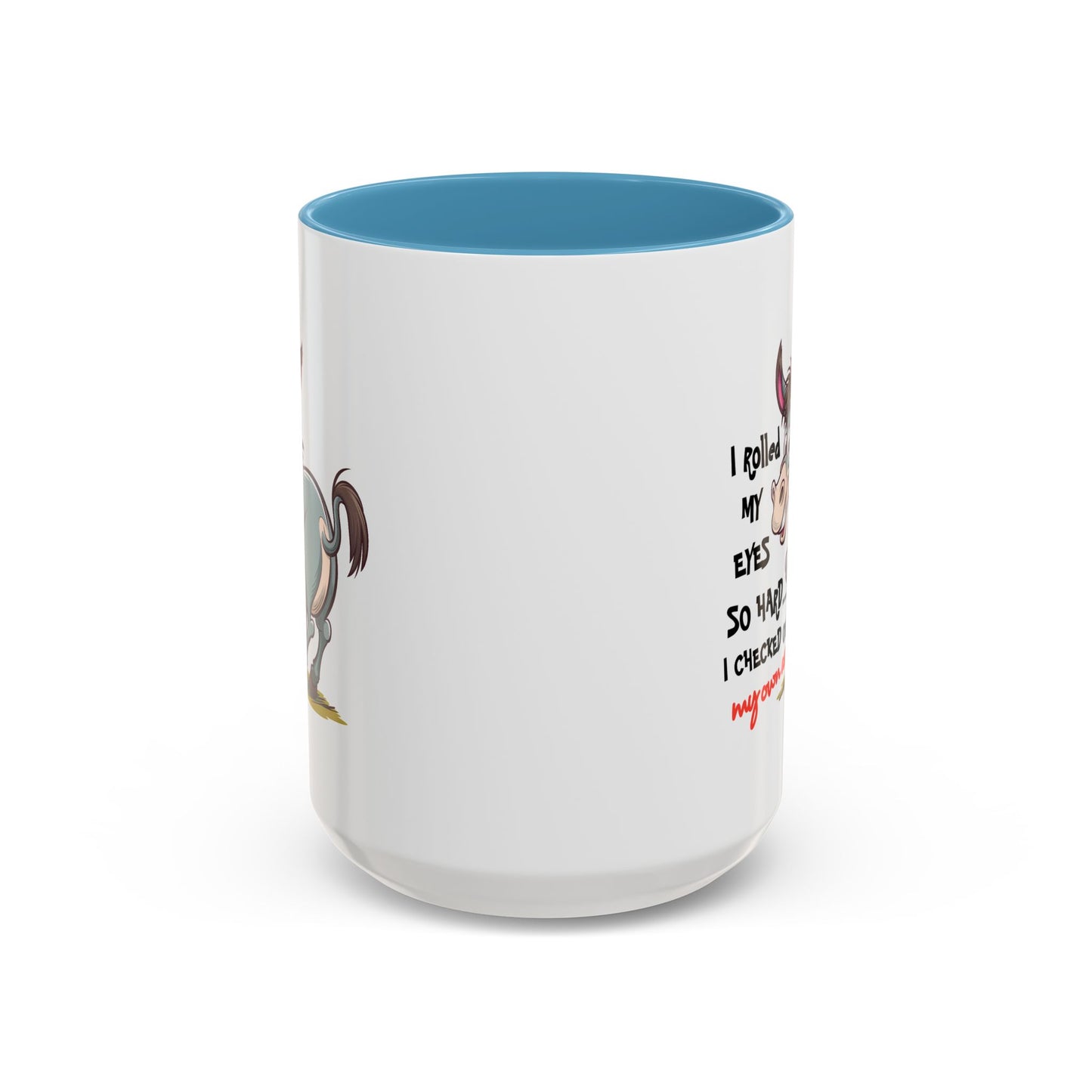 Adult Mug - I Rolled My Eyes So Hard