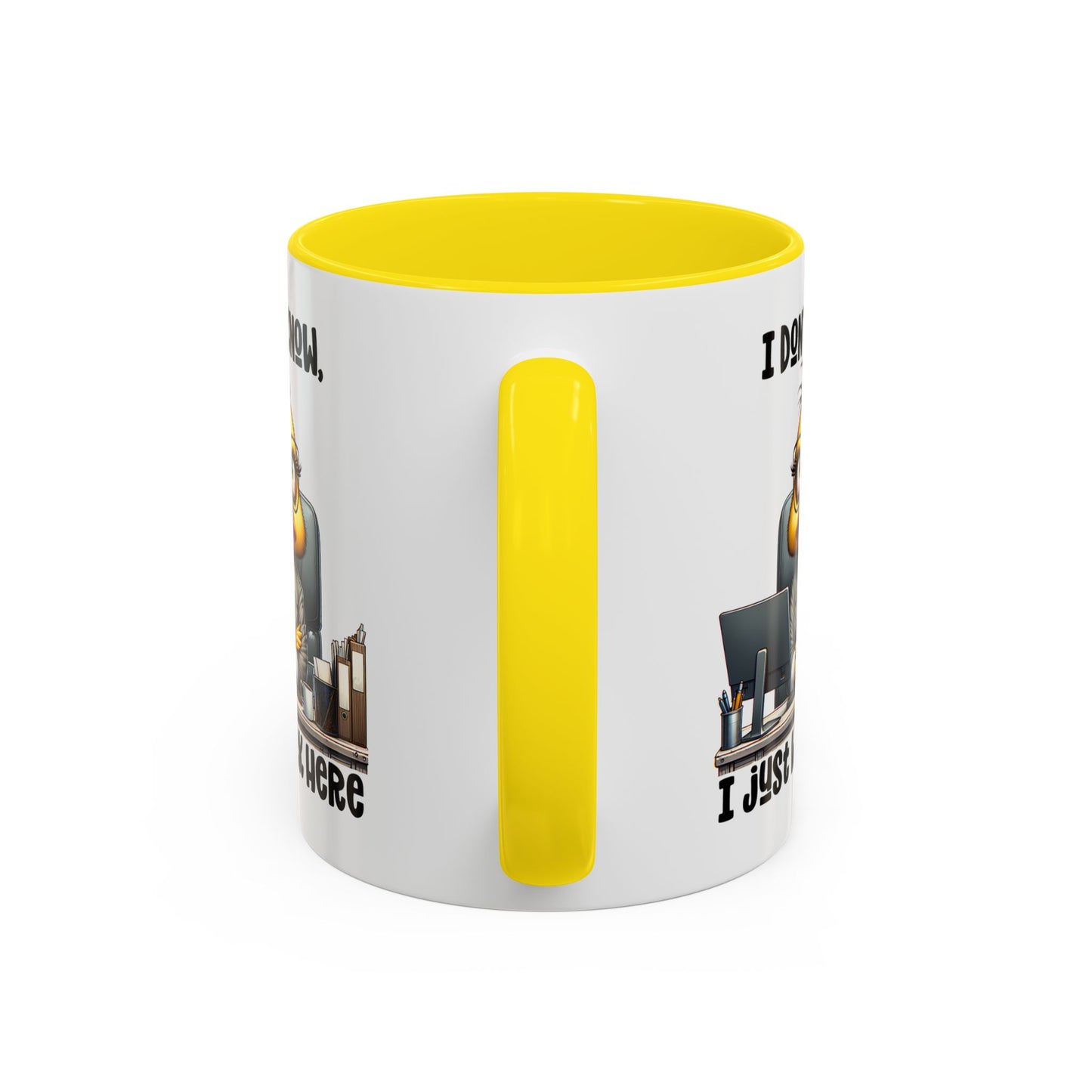 Humor Mug - I Don't Know I Just work Here