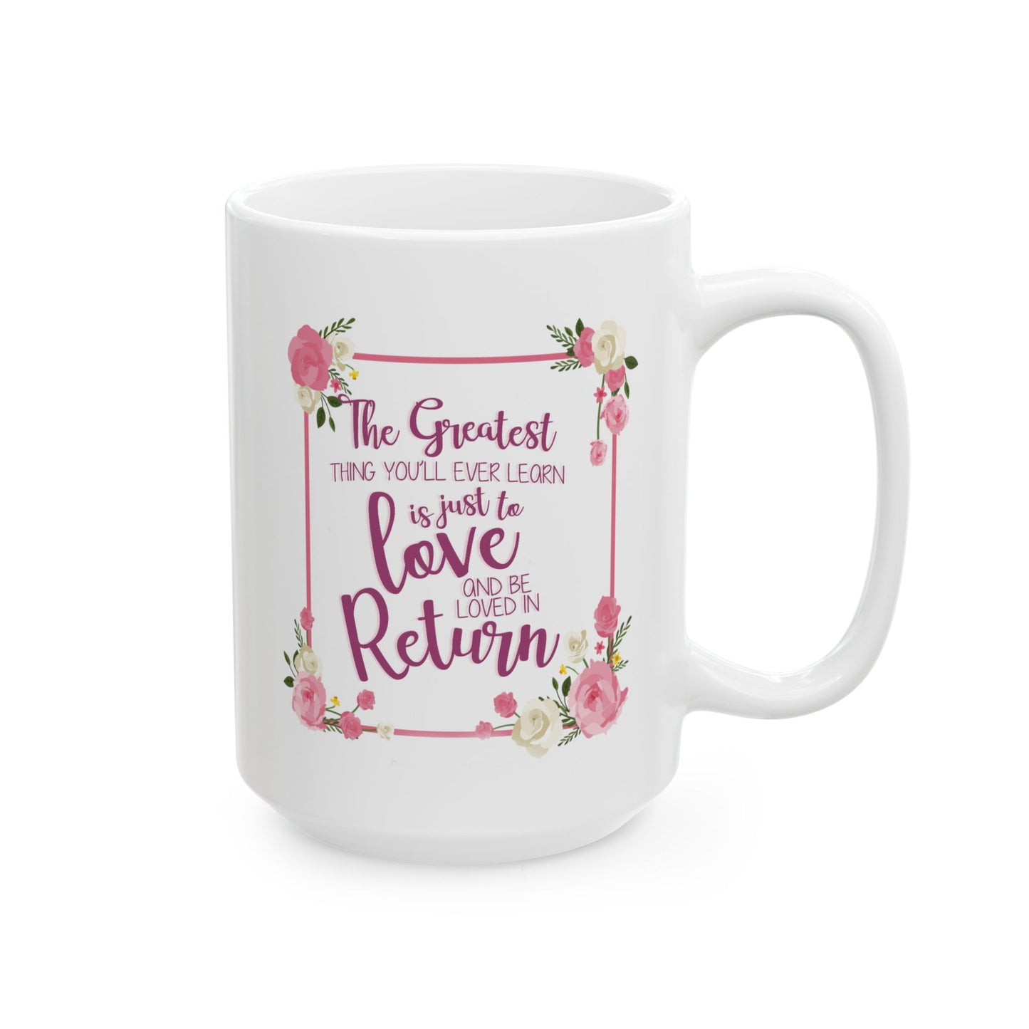 Anniversary Mug - The Greatest Thing You'll
