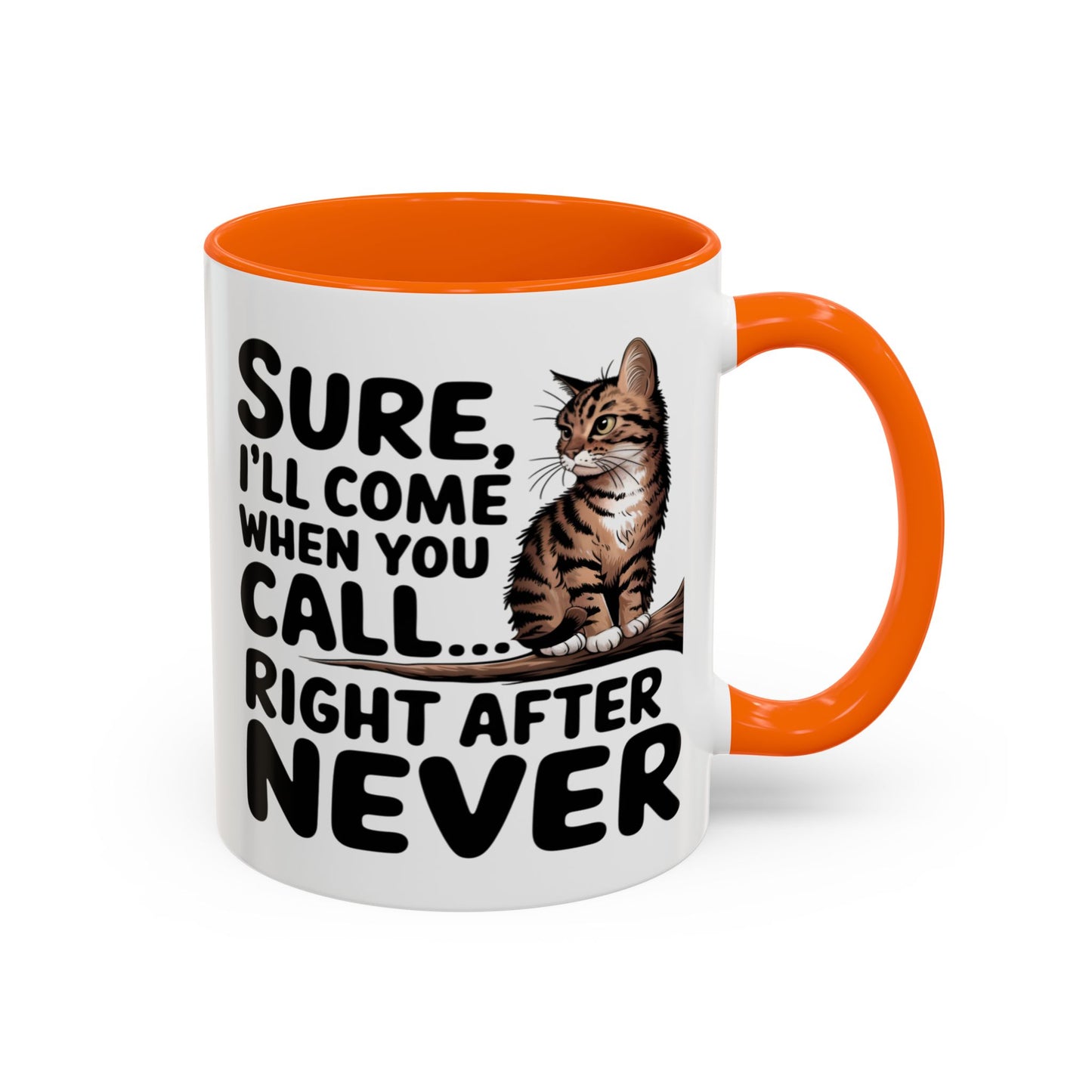Animal Mug - Sure I'll Come When You Call