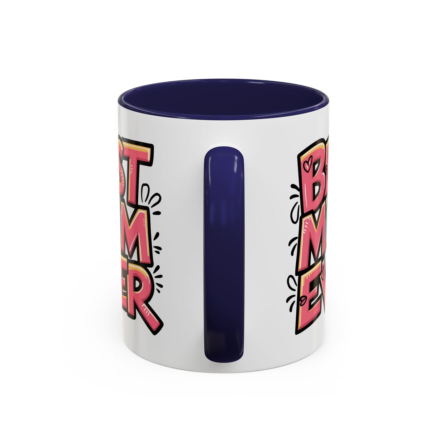 Mother's Day Mug - Best Mom Ever Graffiti