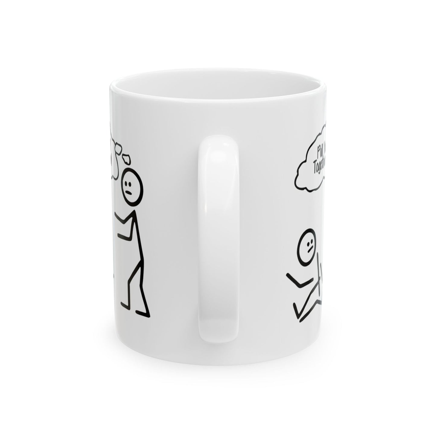 Humor Mug - Pull Yourself Together Man