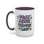 Motivation Mug - Pray More Worry Less
