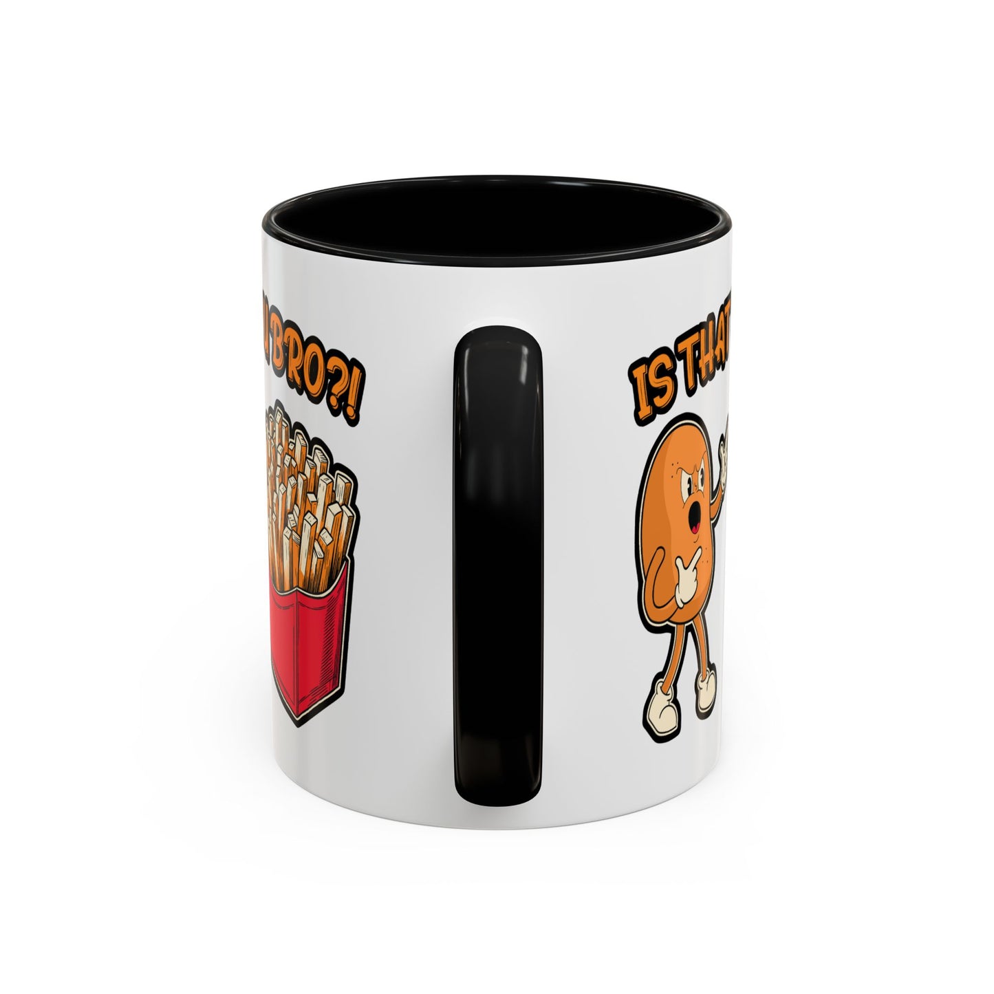 Humor Mug - Is That You Bro