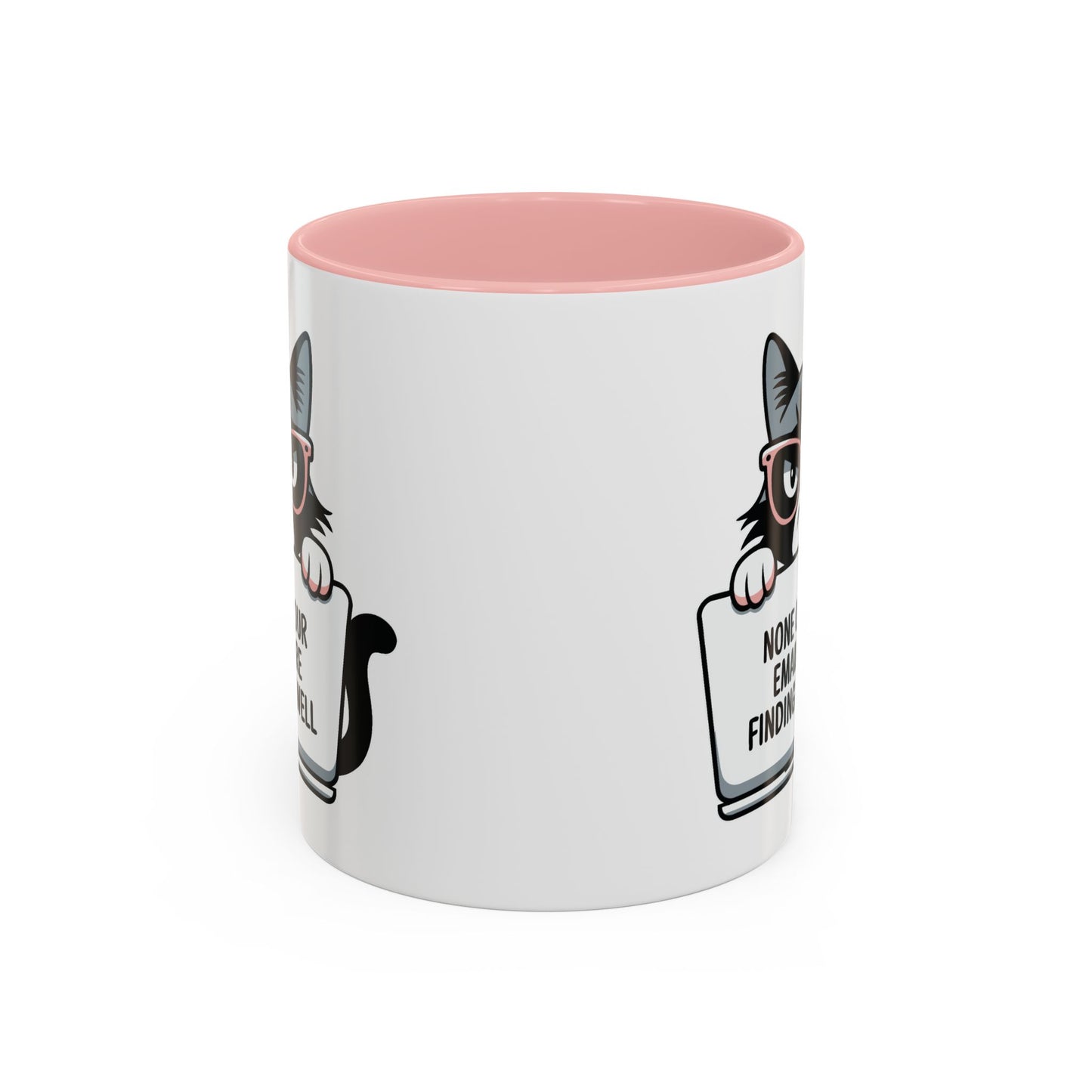 Humor Mug - None of Your Emails