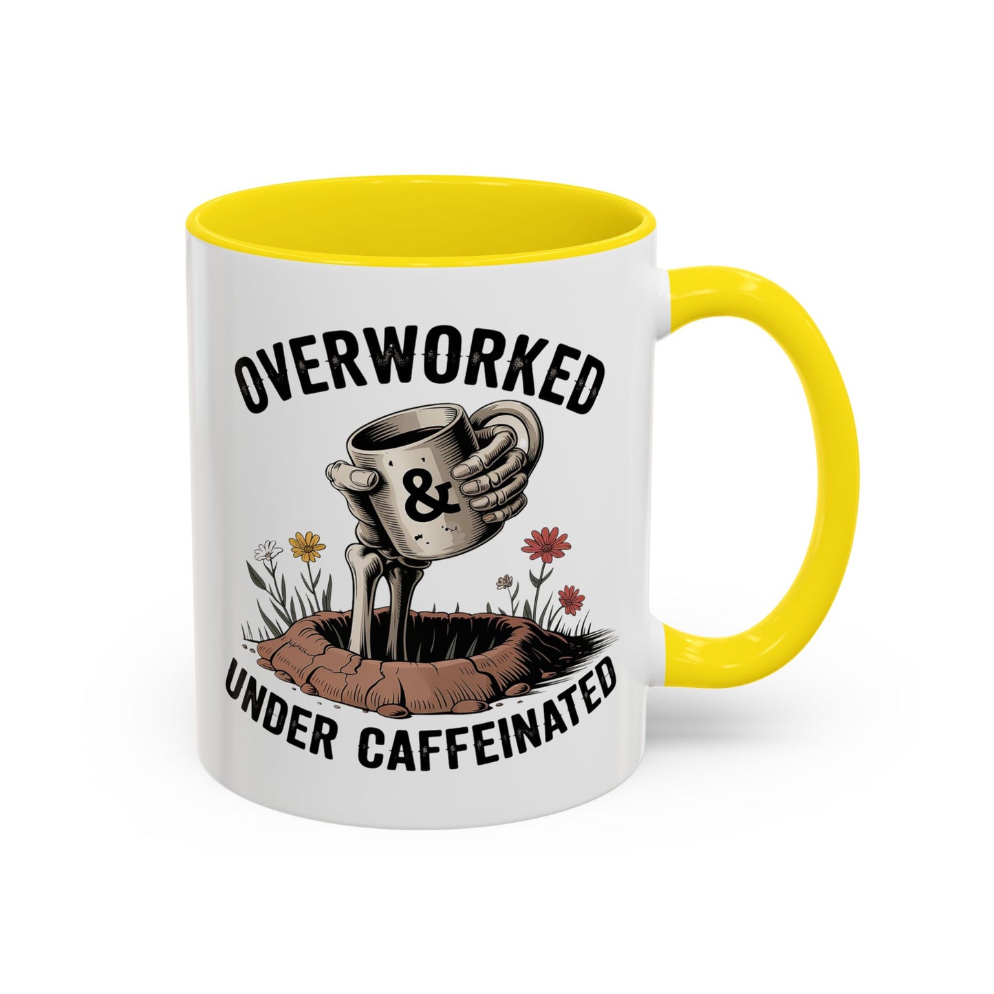 Humor Mug - Overworked and Under Caffeinated