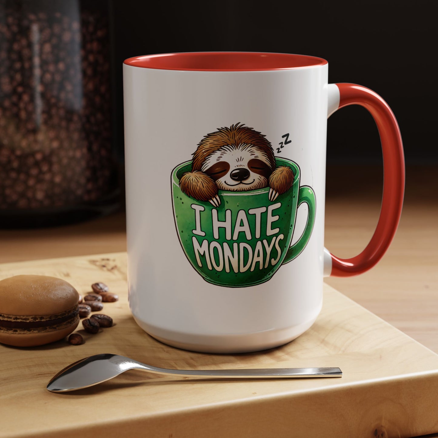 Humor Mug - I Hate Mondays