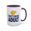 Adult Mug - Functioning Adult