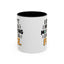 Humor Mug - I Don't Need a Mood Ring