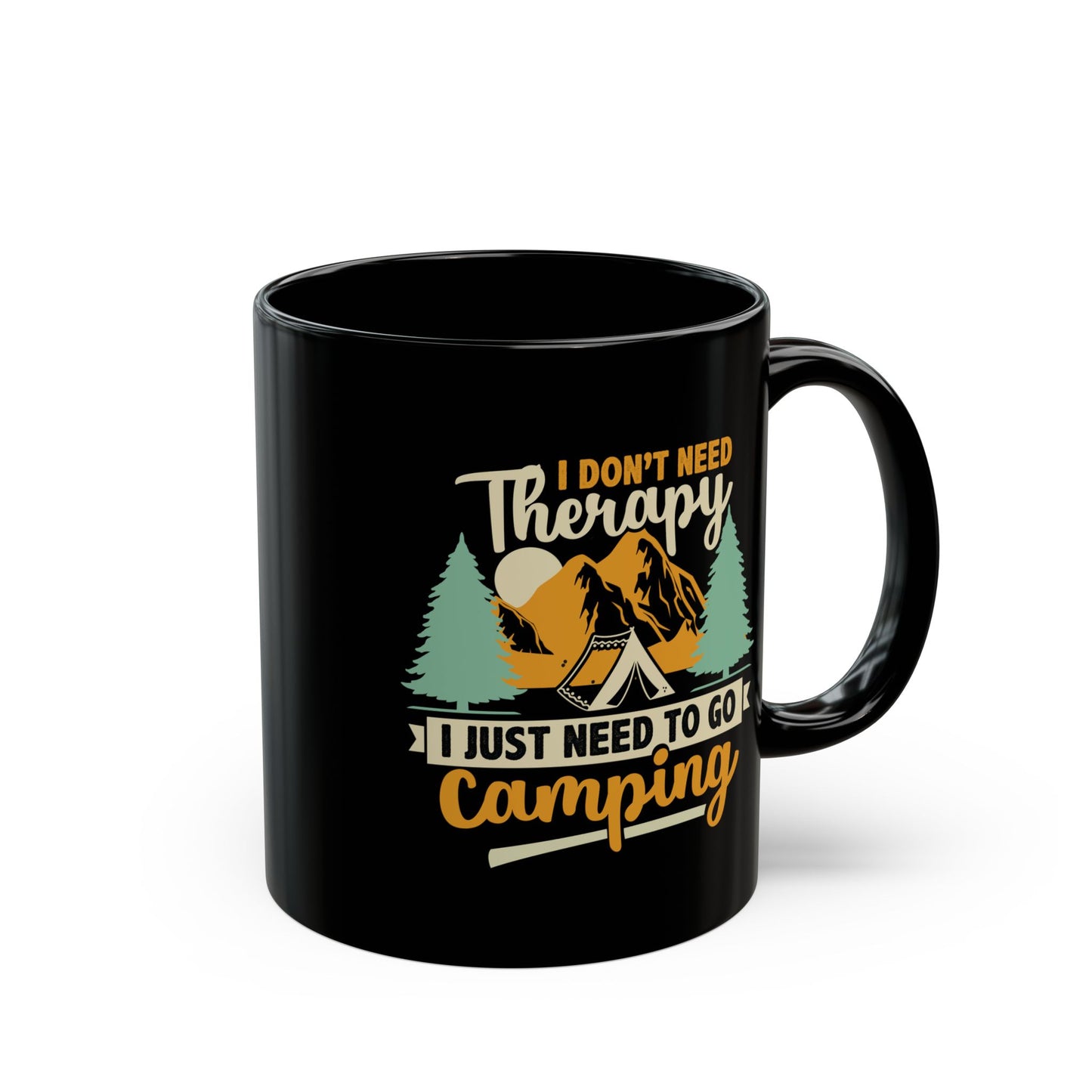 Adventure Mug - I Don't Need Therapy Camping