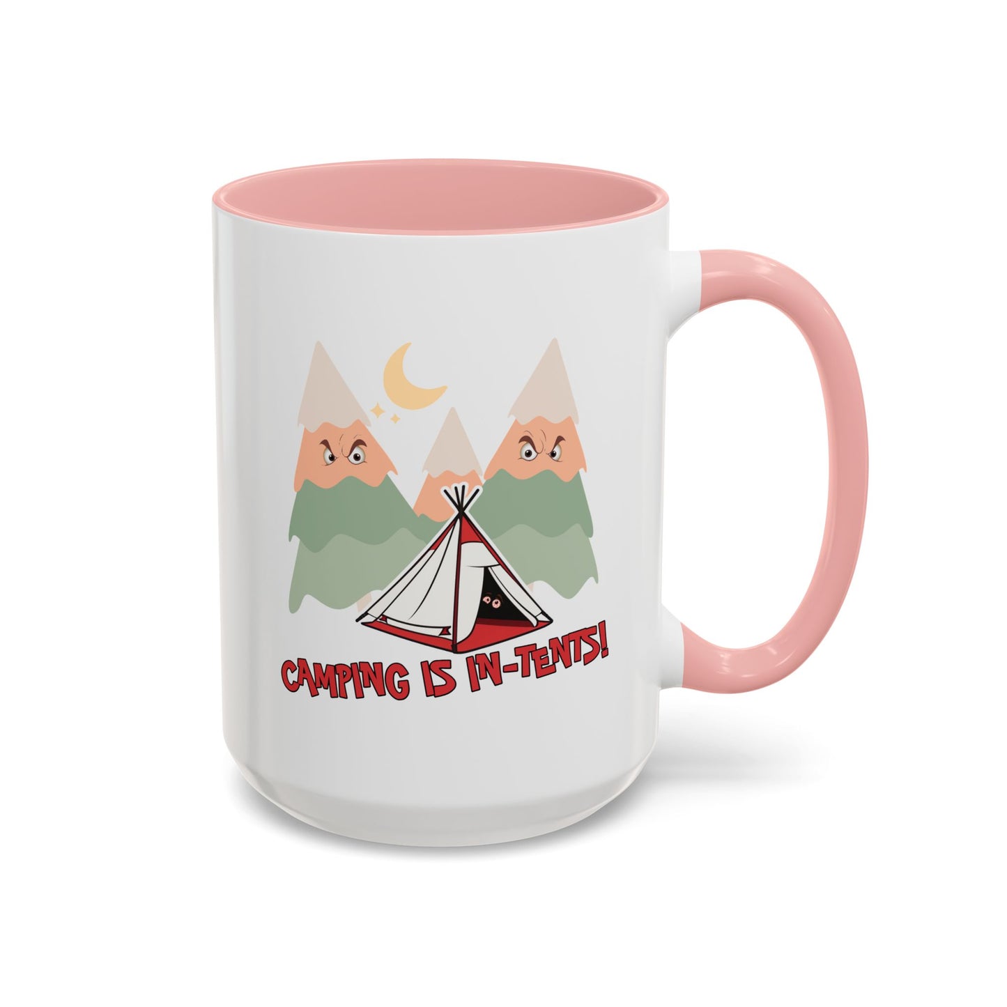Humor Mug - Camping Is In Tents