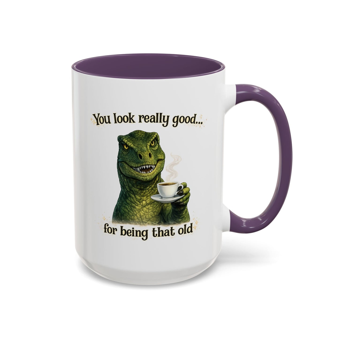 Birthday Mug - You Look Really Good