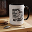 Animal Mug - Oops, Did I Knock That Over