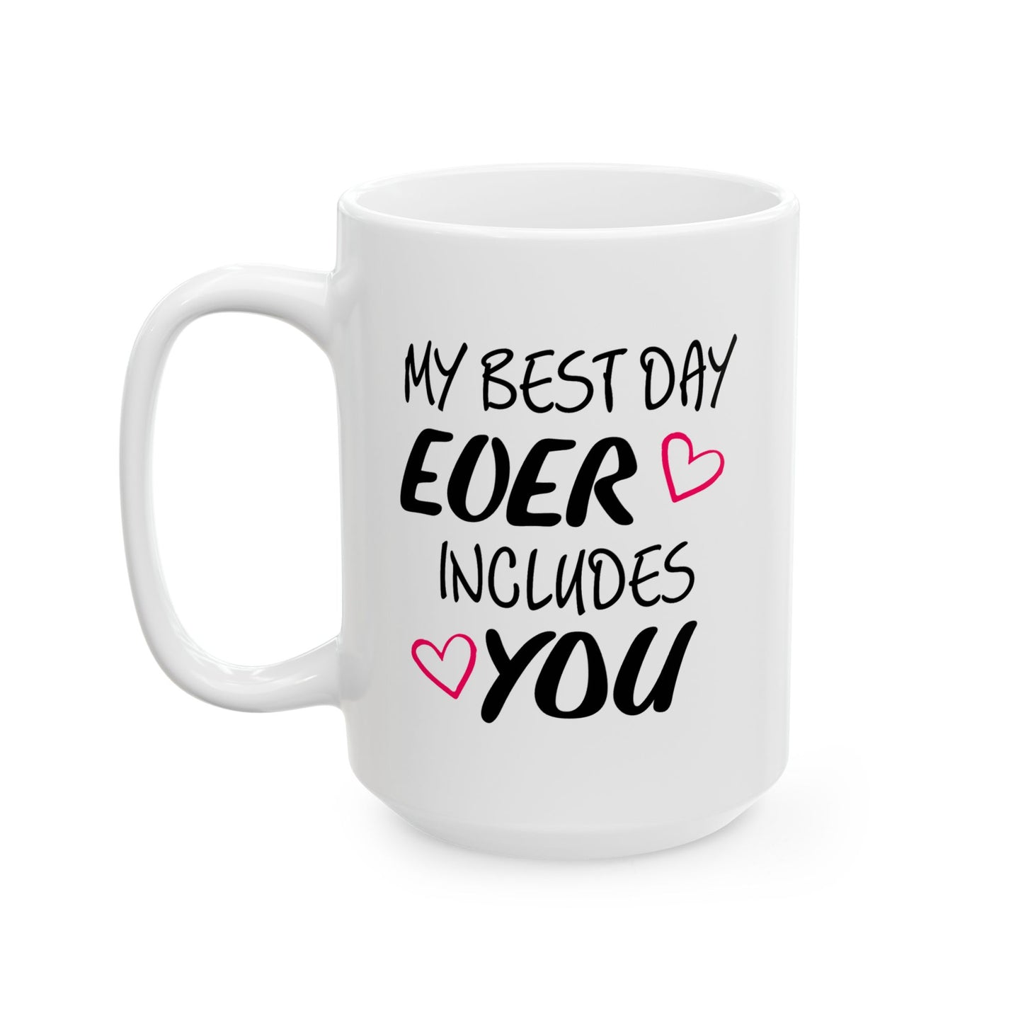 Anniversary Mug - My Best Day Ever