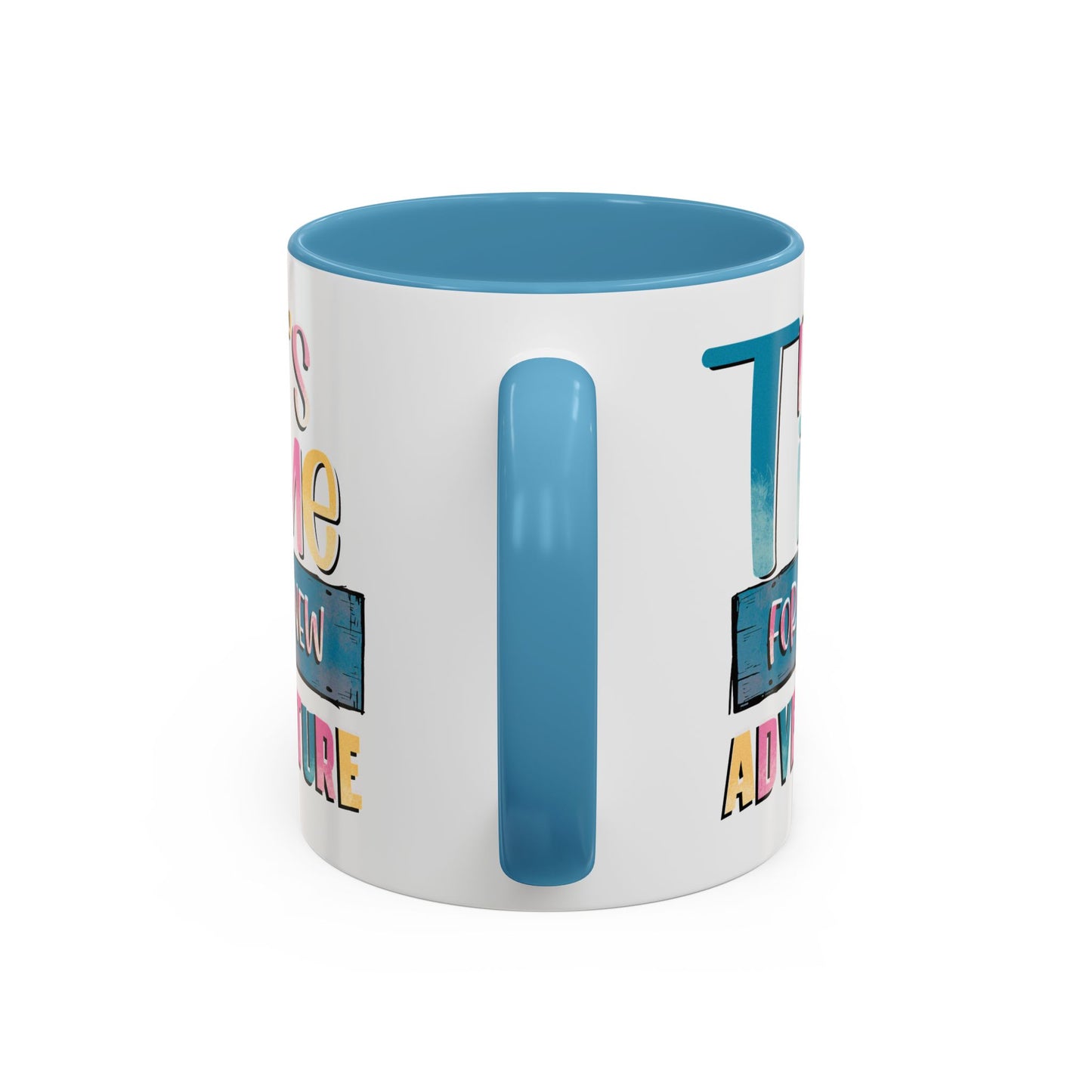 Adventure Mug - It's Time For A New Adventure