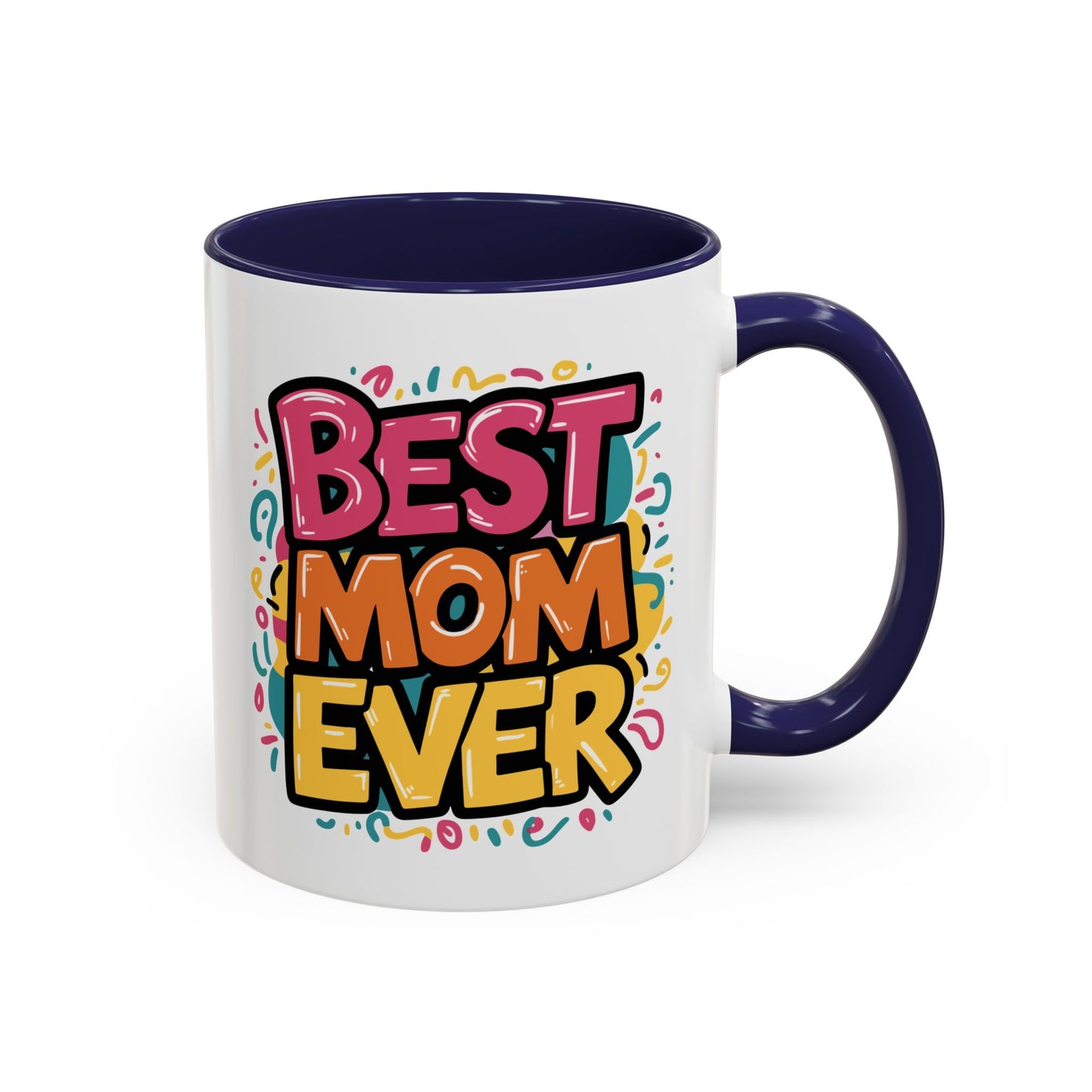 Mother's Day Mug - Best Mom Ever Banner