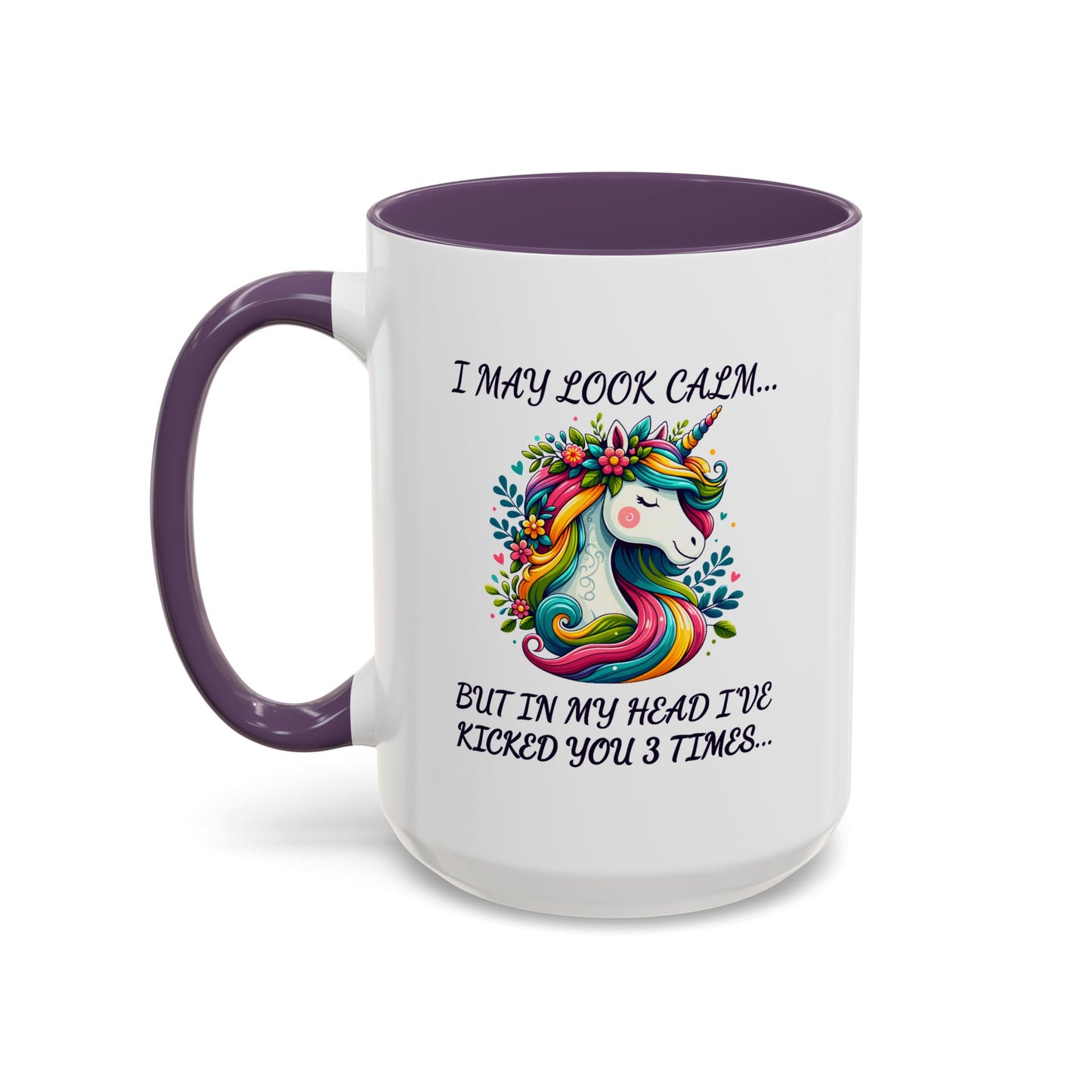 Adult Mug - I may Look Calm Unicorn