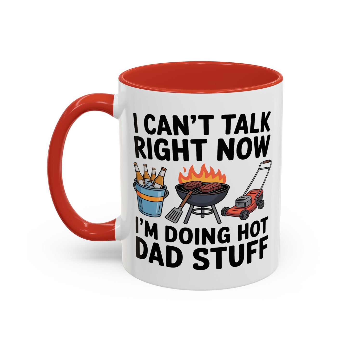 Father's Day Mug - I Can't Talk