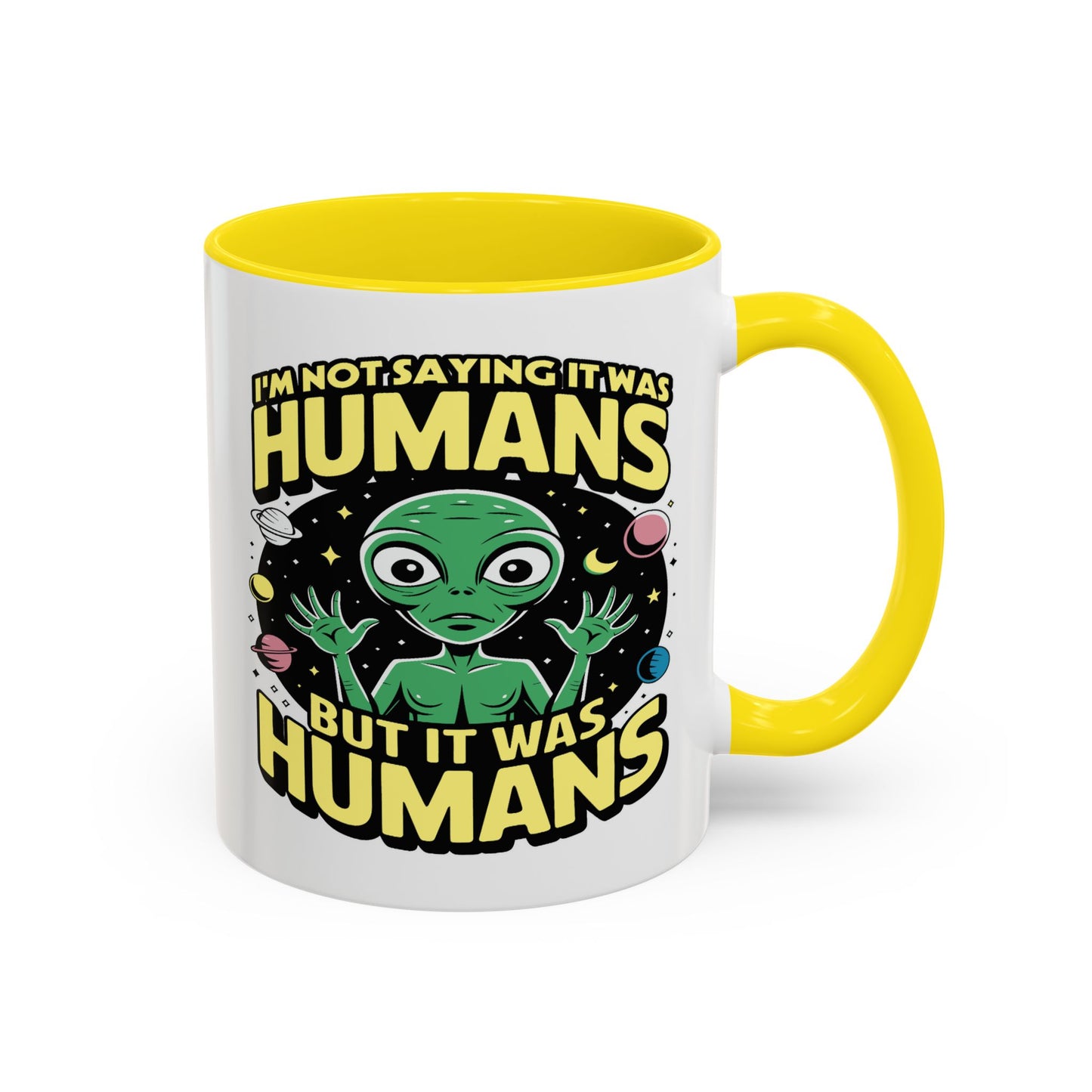 Alien Mug - I'm Not Saying