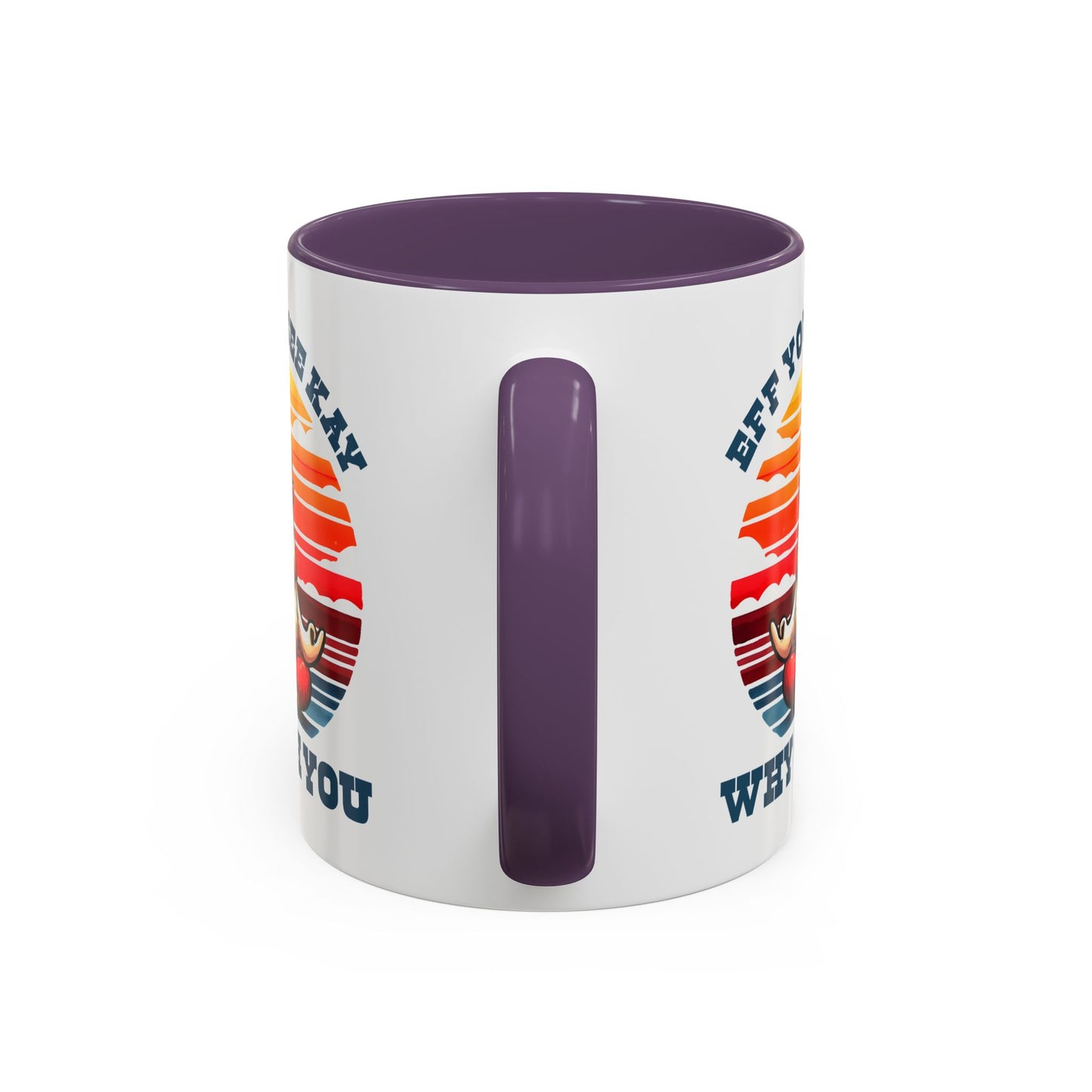 Adult Mug - Eff You See Kay Why Oh You Chicken