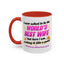 Anniversary Mug - I Never Asked To Be The World's Best Wife