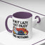 Humor Mug - I'm Not Lazy I Just Enjoy Doing Nothing