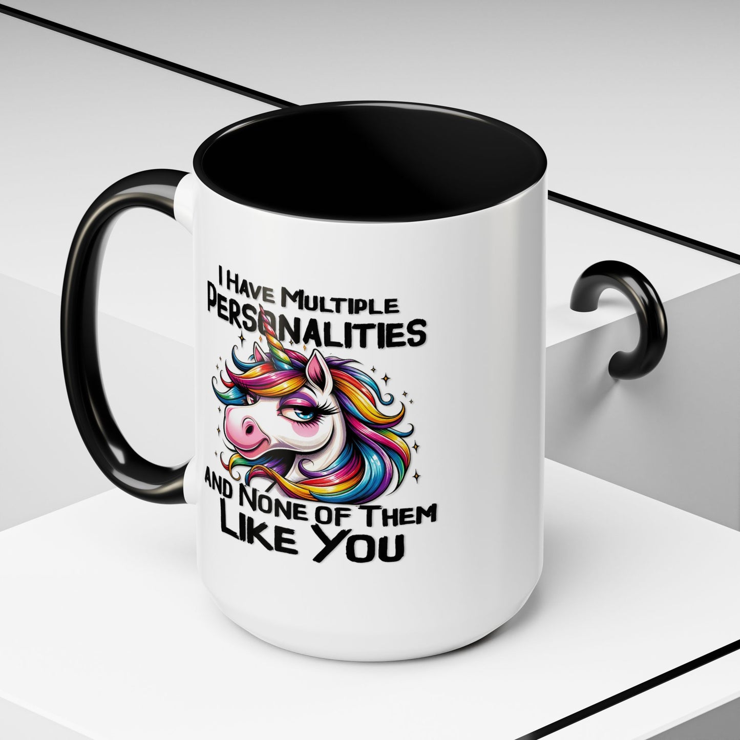 Humor Mug - I Have Multiple Personalities