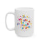 Motivation Mug - We Are So Proud of You