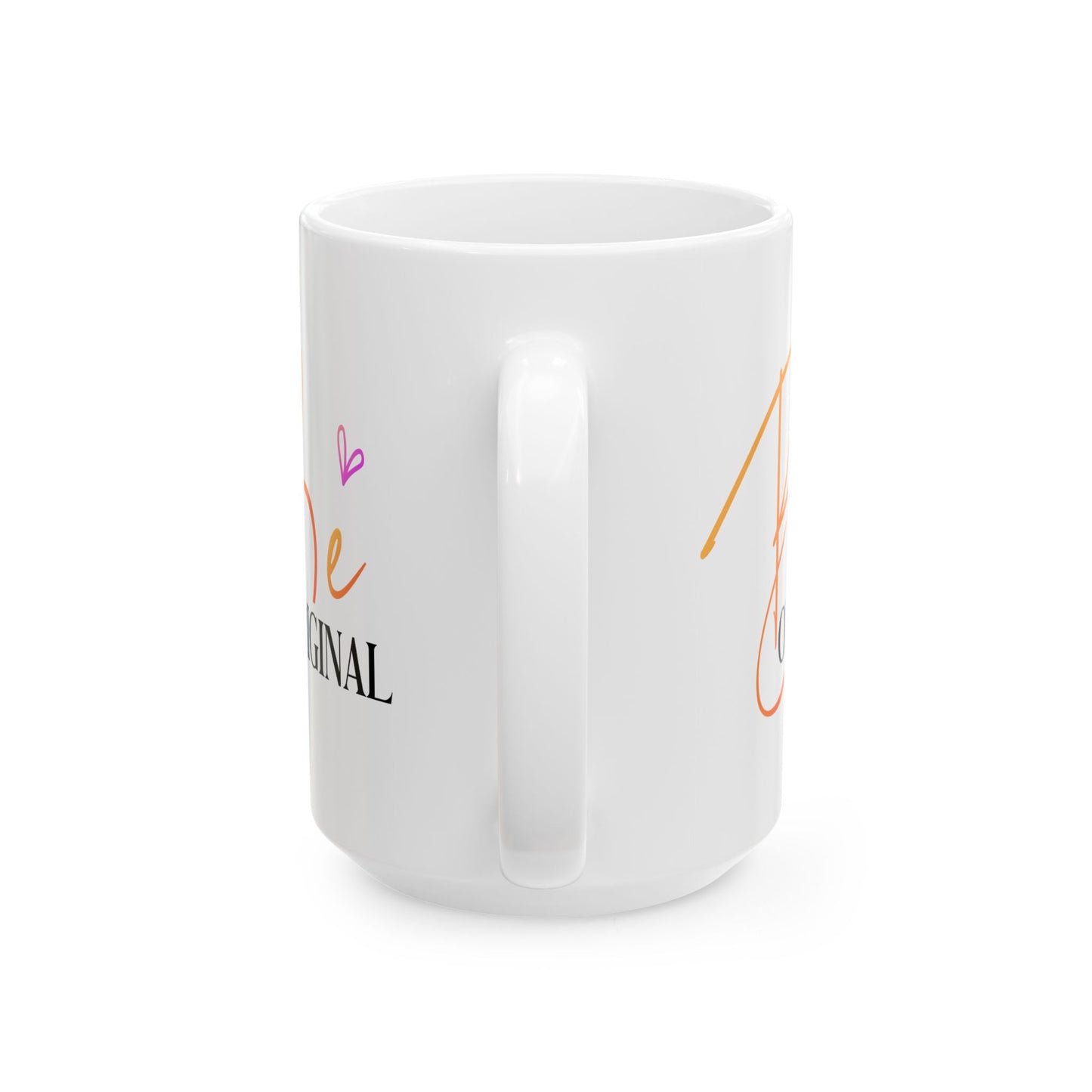 Motivation Mug - Be Original