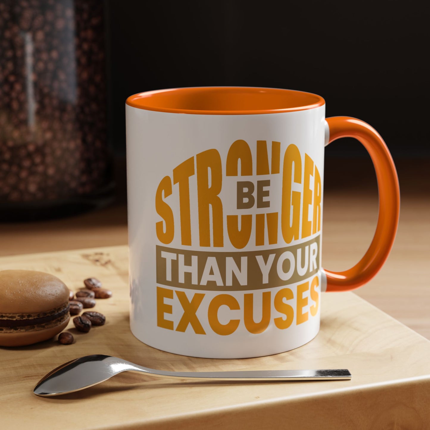 Motivation Mug - Be Stronger Than Your Excuses