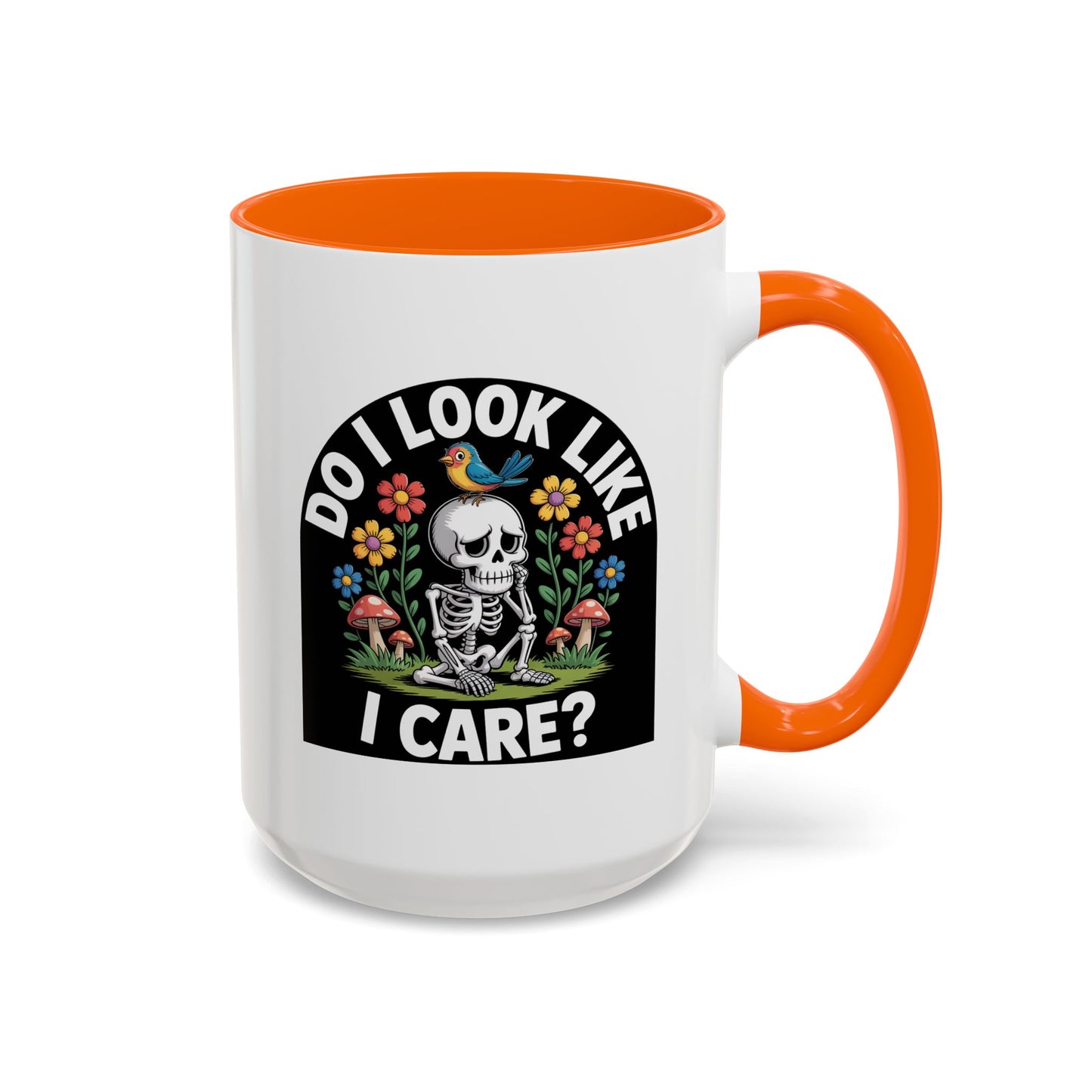 Humor Mug - Do I look Like I Care
