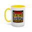 Office Mug - Warning I'm Retired