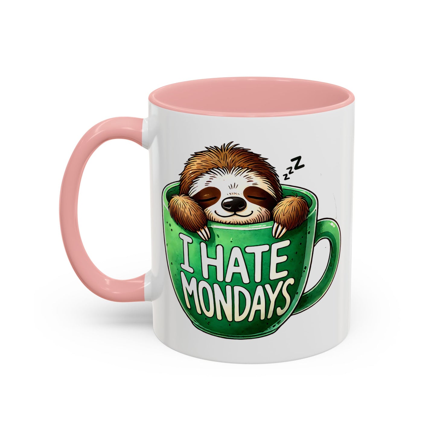 Humor Mug - I Hate Mondays