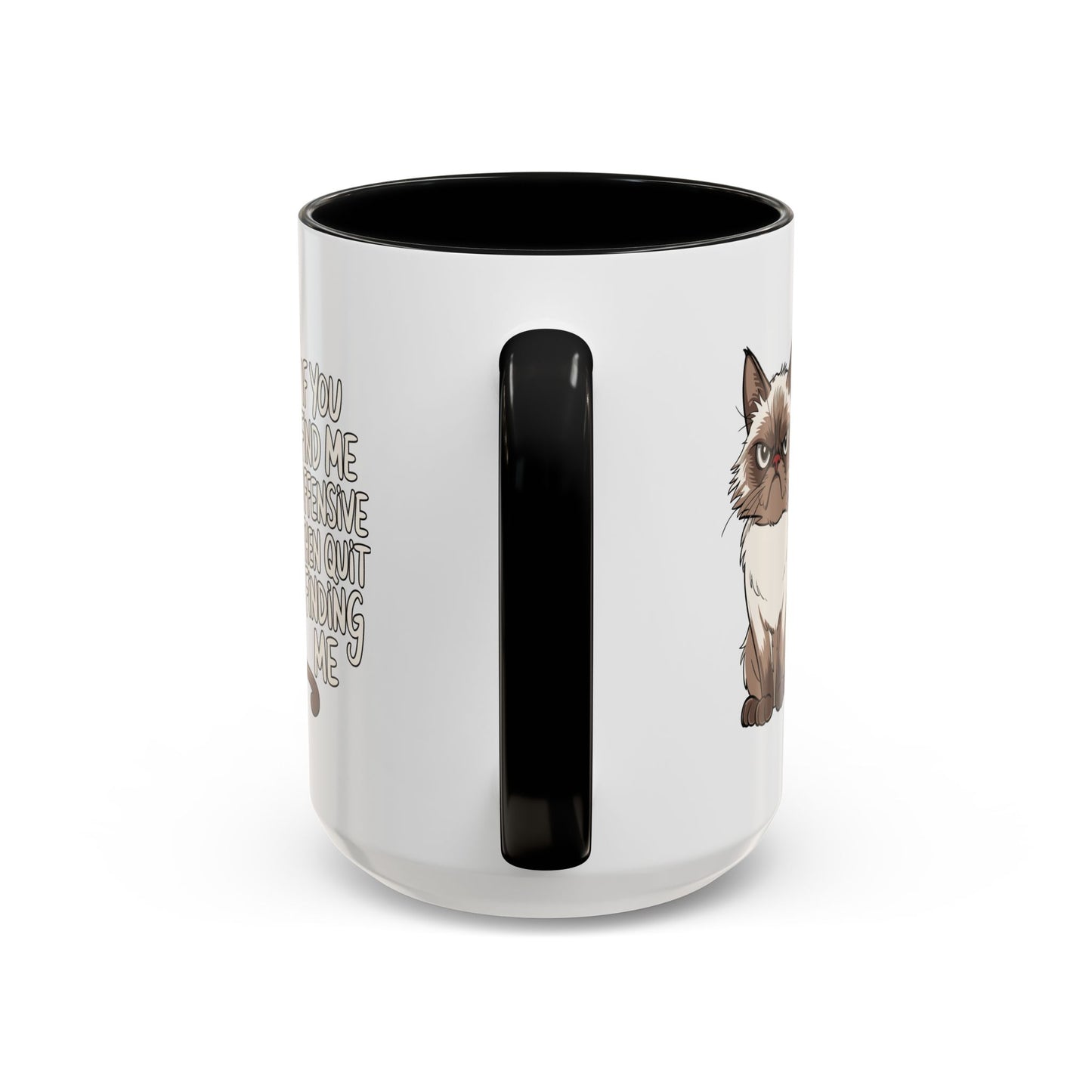 Animal Mug - If You Find Me Offensive