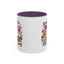 Humor Mug - Sorry I'm Late