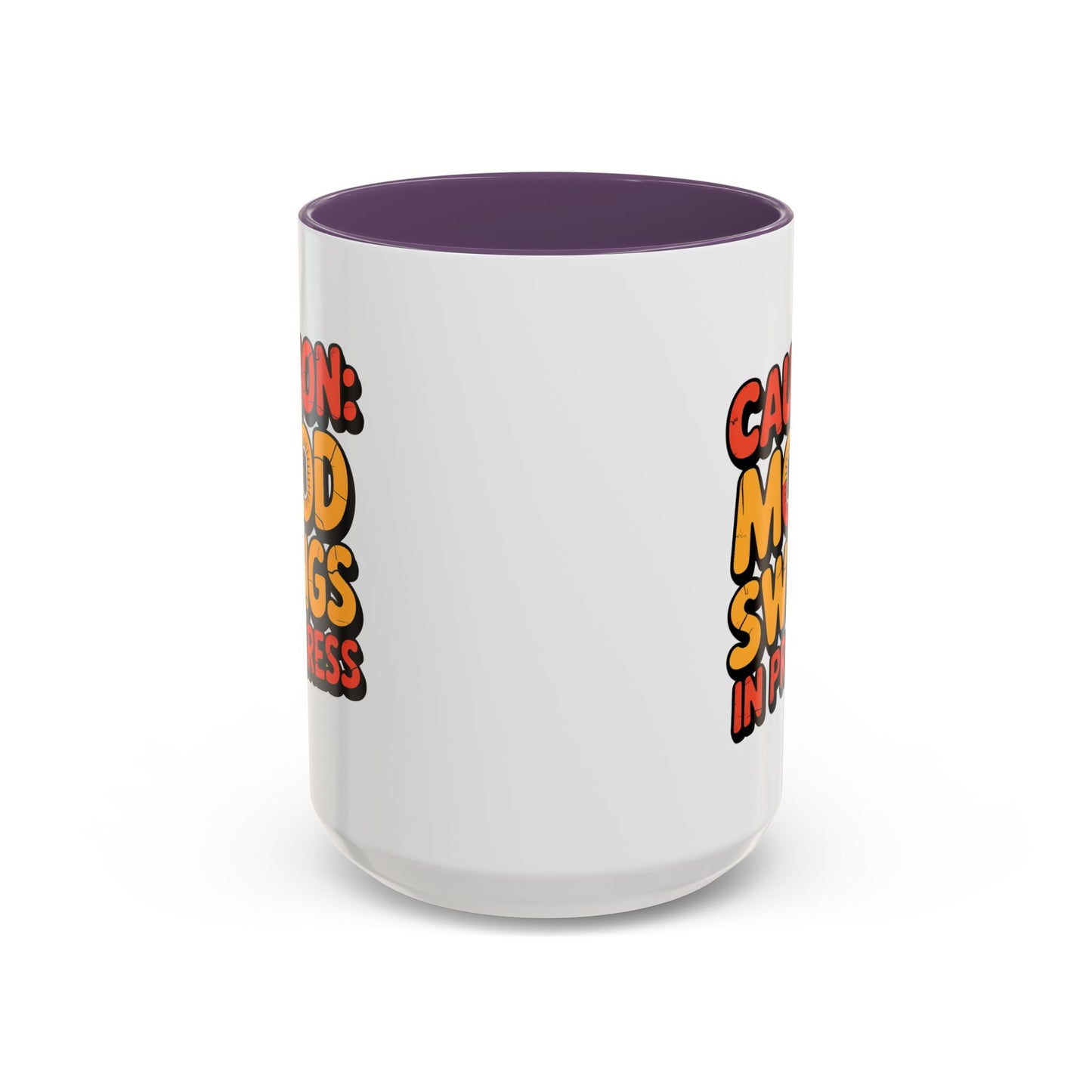 Humor Mug - Caution Mood Swings in Progress