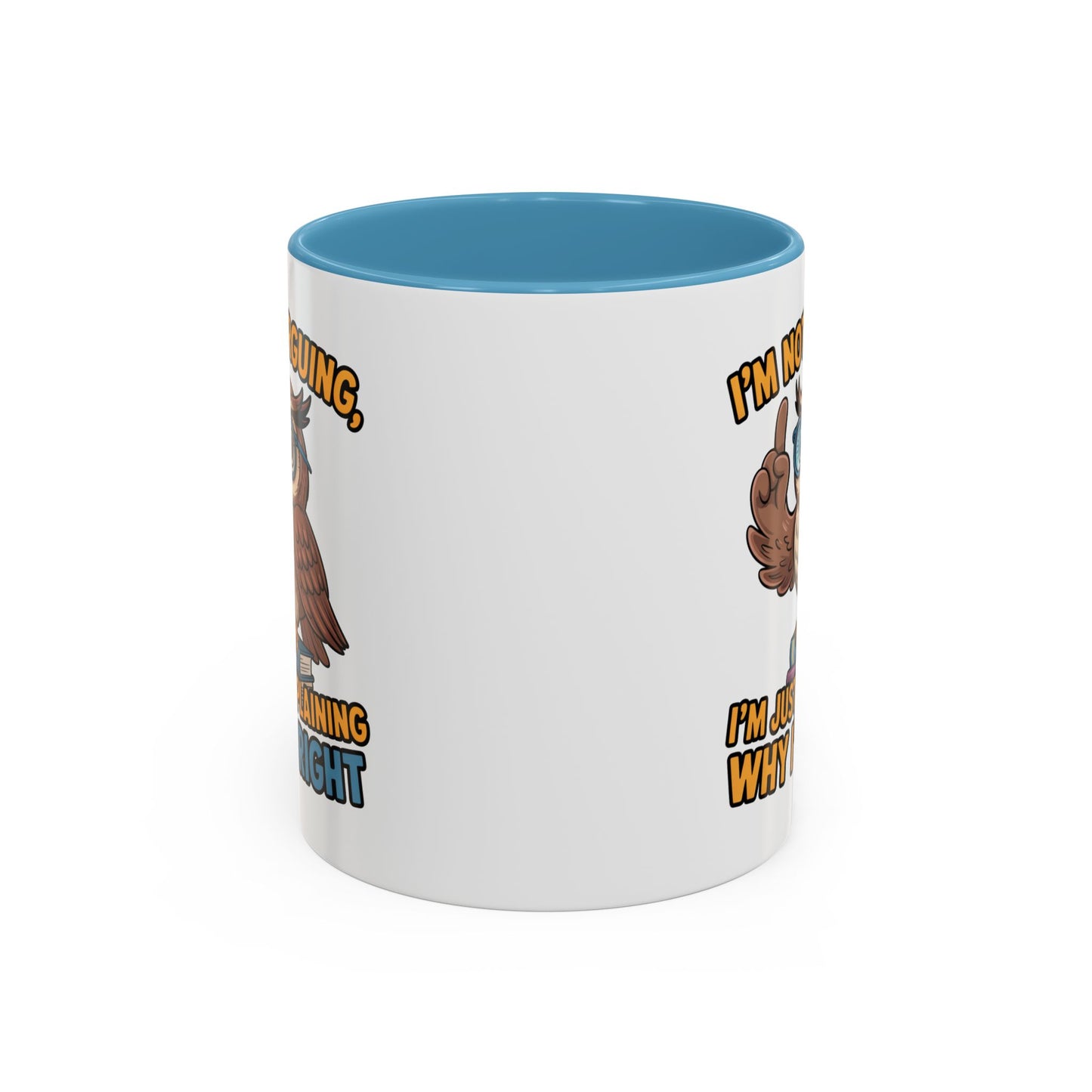 Office Mug - I'm Not Arguing