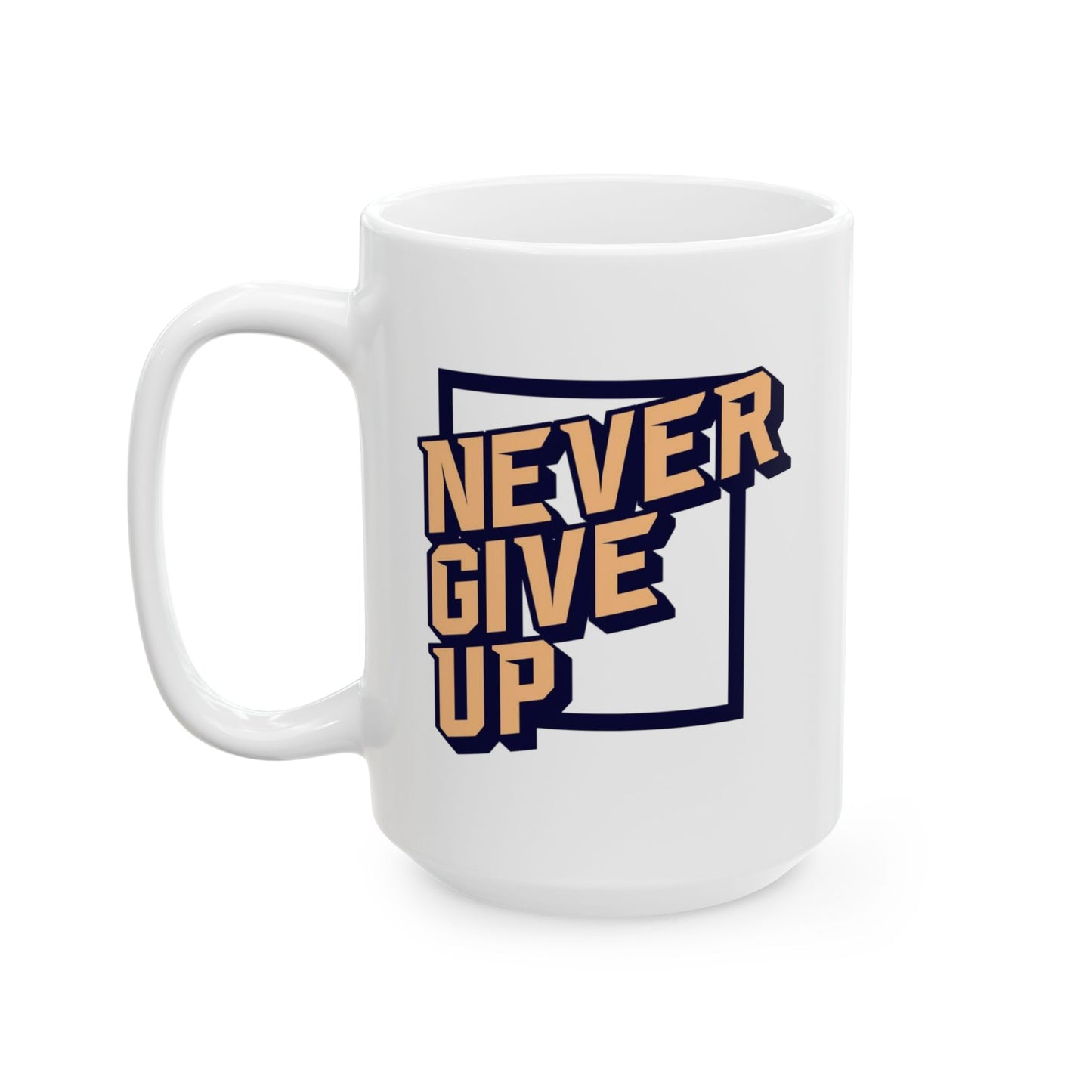 Motivation Mug - Never Give Up Art board