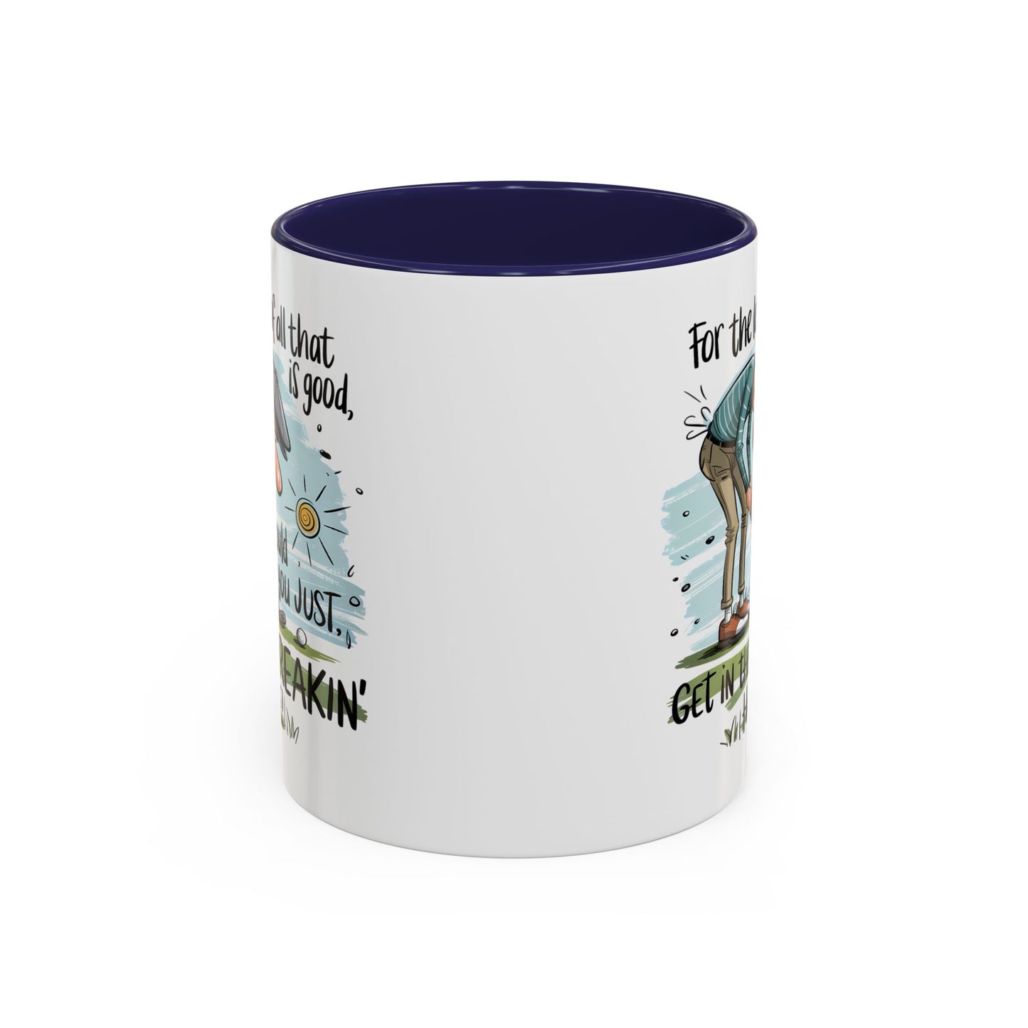 Humor Mug - For The Love of All
