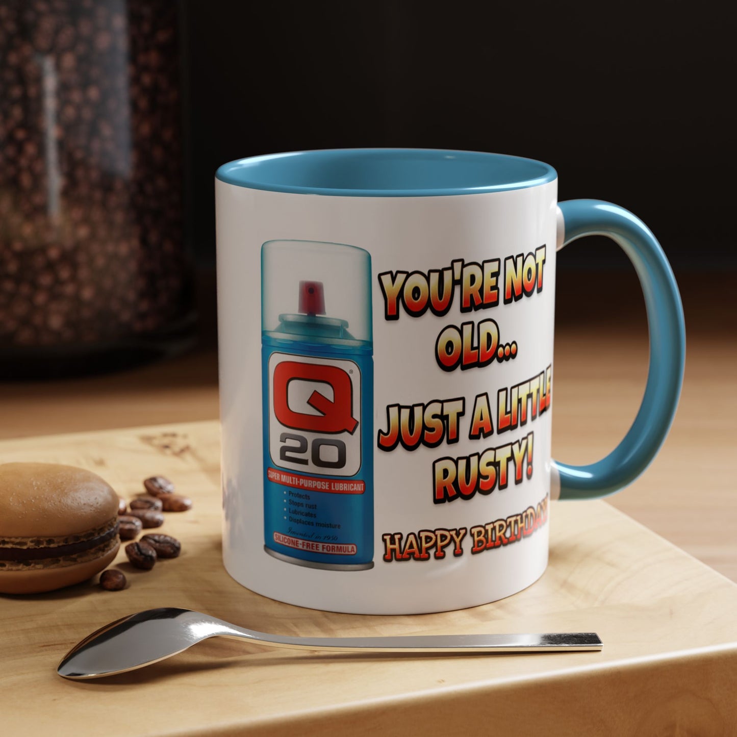 Birthday Mug - You're Not Old