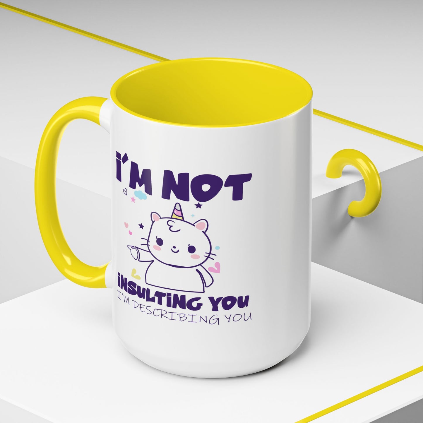 Humor Mug - I'm Not Insulting You