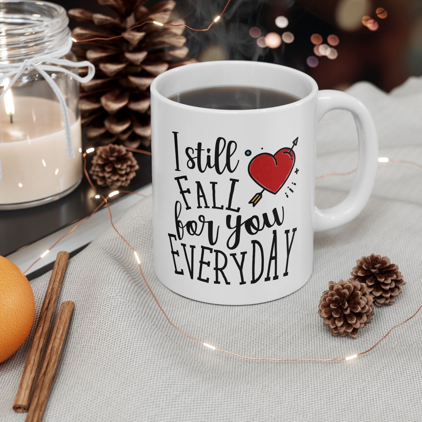 Anniversary Mug - I Still Fall For You Everyday