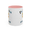 Humor Mug - I'm Not For Everyone