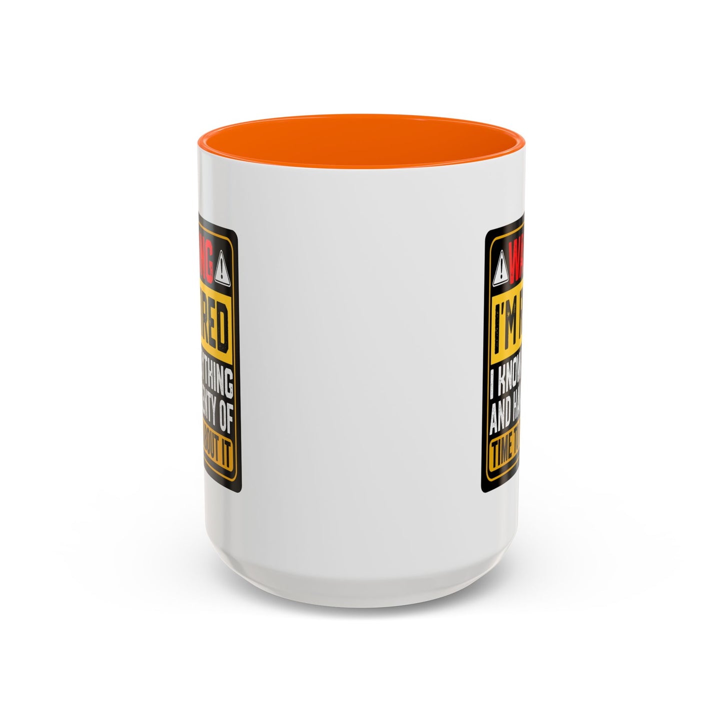Office Mug - Warning I'm Retired