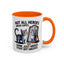 Animal Mug - Not All Heros